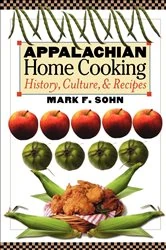 Book cover of Appalachian Home Cooking by Mark F. Sohn