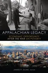 Book cover of Appalachian Legacy by James P. Ziliak