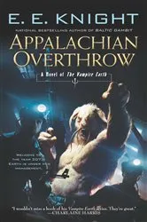 Book cover of Appalachian Overthrow by E.E. Knight