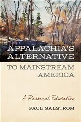 Book cover of Appalachia's Alternative to Mainstream America by Paul Salstrom