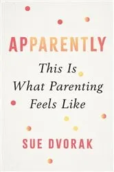 Book cover of Apparently by Sue Dvorak