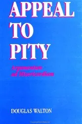 Book cover of Appeal to Pity by Douglas Walton