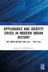 Book cover of Appearance and Identity Crisis in Modern Indian History by Jeevan Jyoti Chakarawarti