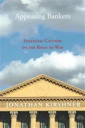 Book cover of Appeasing Bankers by Jonathan Kirshner