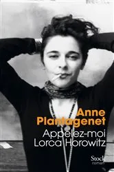 Book cover of Appelez-moi Lorca Horowitz by Anne Plantagenet