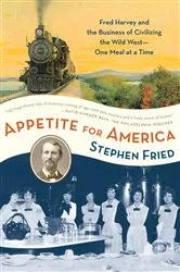 Book cover of Appetite for America by Stephen Fried