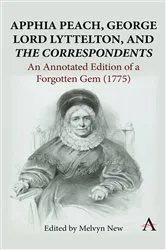 Book cover of Apphia Peach, George Lord Lyttelton, and 'The Correspondents' by Unknown