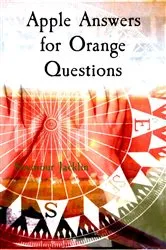 Book cover of Apple Answers for Orange Questions by Seymour Jacklin