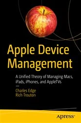 Book cover of Apple Device Management by Charles Edge