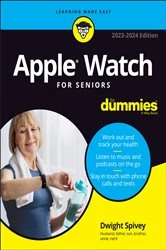 Book cover of Apple Watch For Seniors For Dummies (2nd ed.) by Dwight Spivey