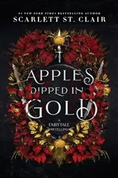 Book cover of Apples Dipped in Gold by Scarlett St. Clair