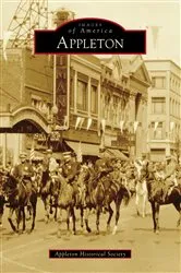 Book cover of Appleton by Appleton Historical Society