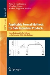 Book cover of Applicable Formal Methods for Safe Industrial Products by Anne E. Haxthausen