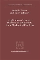 Book cover of Application of Abstract Differential Equations to Some Mechanical Problems by Unknown