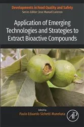 Book cover of Application of Emerging Technologies and Strategies to Extract Bioactive Compounds by Paulo Eduardo Sichetti Munekata