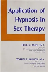 Book cover of Application of Hypnosis in Sex Therapy by Hugo G. Beigel
