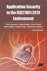 Book cover of Application security in the ISO27001:2013 Environment (2nd ed.) by Vinod Vasudevan