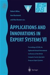 Book cover of Applications and Innovations in Expert Systems VI by Robert W. Milne