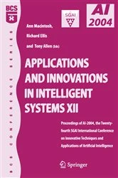 Book cover of Applications and Innovations in Intelligent Systems XII by Ann Macintosh