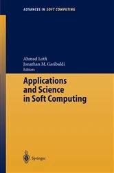Book cover of Applications and Science in Soft Computing by Ahmad Lotfi