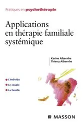 Book cover of Applications en thérapie familiale systémique by Karine Albernhe