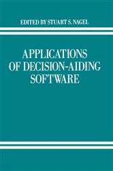 Book cover of Applications in Decision-aiding Software by Stuart S. Nagel