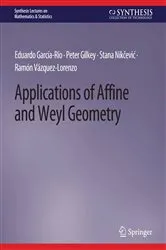 Book cover of Applications of Affine and Weyl Geometry by Eduardo García-Río