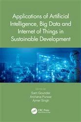 Book cover of Applications of Artificial Intelligence, Big Data and Internet of Things in Sustainable Development by Sam Goundar