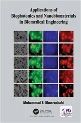 Book cover of Applications of Biophotonics and Nanobiomaterials in Biomedical Engineering by Unknown
