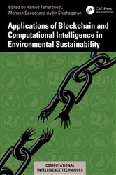 Book cover of Applications of Blockchain and Computational Intelligence in Environmental Sustainability by Hamed Taherdoost