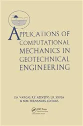 Book cover of Applications of Computational Mechanics in Geotechnical Engineering by R.F. Azevedo