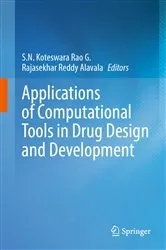 Book cover of Applications of Computational Tools in Drug Design and Development by S.N. Koteswara Rao G.