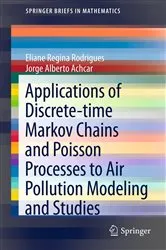 Book cover of Applications of Discrete-time Markov Chains and Poisson Processes to Air Pollution Modeling and Studies by Unknown