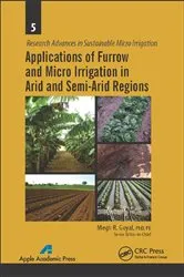 Book cover of Applications of Furrow and Micro Irrigation in Arid and Semi-Arid Regions by Megh R. Goyal