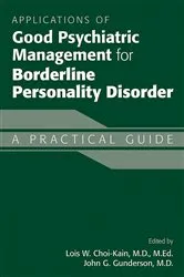 Book cover of Applications of Good Psychiatric Management for Borderline Personality Disorder by Lois W. Choi-Kain