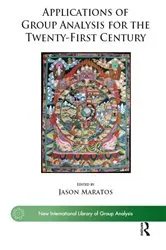 Book cover of Applications of Group Analysis for the Twenty-First Century by Jason Maratos