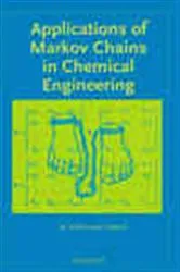 Book cover of Applications of Markov Chains in Chemical Engineering by Unknown