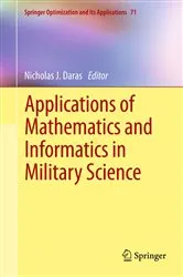 Book cover of Applications of Mathematics and Informatics in Military Science by Nicholas Daras