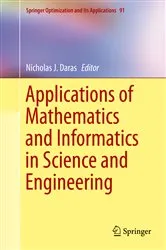 Book cover of Applications of Mathematics and Informatics in Science and Engineering by Nicholas J. Daras