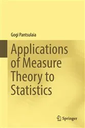 Book cover of Applications of Measure Theory to Statistics by Gogi Pantsulaia