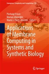 Book cover of Applications of Membrane Computing in Systems and Synthetic Biology by Pierluigi Frisco