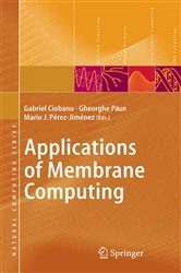 Book cover of Applications of Membrane Computing by Gabriel Ciobanu