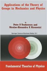 Book cover of Applications of the Theory of Groups in Mechanics and Physics by Unknown
