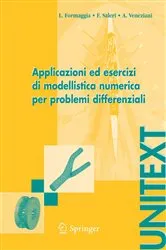 Book cover of Applicazioni ed esercizi di modellistica numerica per problemi differenziali by Luca Formaggia