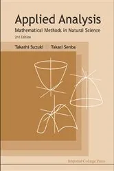 Book cover of Applied Analysis: Mathematical Methods In Natural Science (2nd Edition) by Takashi Suzuki