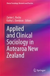 Book cover of Applied and Clinical Sociology in Aotearoa New Zealand by Zarine L. Rocha