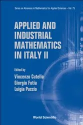 Book cover of Applied And Industrial Mathematics In Italy Ii - Selected Contributions From The 8th Simai Conference by Vincenzo Cutello