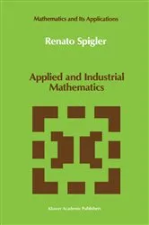 Book cover of Applied and Industrial Mathematics by Renato Spigler