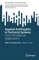 Book cover of Applied Antifragility in Technical Systems by Cristian Axenie
