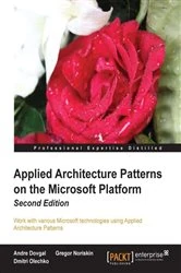 Book cover of Applied Architecture Patterns on the Microsoft Platform Second Edition by Andre Dovgal